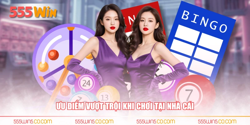 Ưu điểm vượt trội khi chơi tại nhà cái